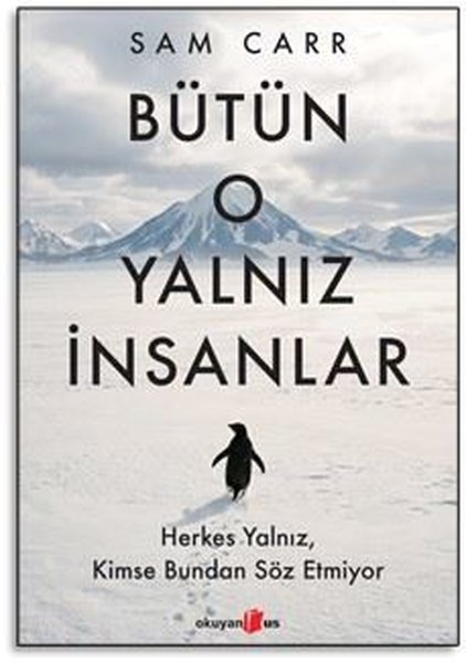 Bütün O Yalnız İnsanlar (Sam Carr) - Fiyat & Satın Al | D&R