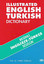 Resimli İngilizce-Türkçe Sözlük ( Illustrated English Turkish Dictionary)