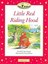 Classic Tales:Little Red Riding Hood-Beginner 1