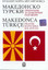 Makedonca-Türkçe Pratik Konuşma Klavuzu