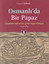 Osmanlı'da Bir Papaz