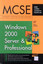 MCSE-Windows 2000 Server And Professional