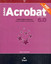 Adobe Acrobat Standart 6.0 Yetkili Eğitim Klavuzu