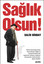 Sağlık Olsun