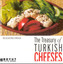The Treasury of Turkish Cheeses-Türkiye'nin Peynir Hazineleri