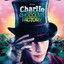 Charlie And The Chocolate Factory - Charlie'nin Çikolata Fabrikasi
