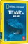 Secrets Of The Titanic - Titanikin Sirlari