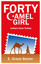Forty Camel Girl - Letters From Turkey