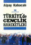 Türkiye'de Gençlik Hareketleri