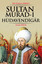 Ulu Çınarın Kökleri - Sultan Murad-ı Hüdaverdigar