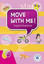 Move with Me! English Notebook