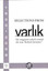 Selections From Varlık