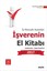 İş Mevzuatı Açısından İşverenin El Kitabı 2008 (Açıklamalar - Mevzuat - Belge Örnekleri)