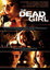 The Dead Girl - Ölü Kiz