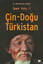 İpek Yolu - 1 Çin - Doğu Türkistan