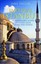 Imperial Istanbul: A Travellers Guide Includes Iznik Bursa and Edirne