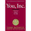 You Inc.: The Art of Selling Yourself