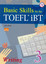 BASIC SKILLS for the TOEFL iBT WRITING 3 + CD