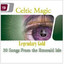 Celtic Magic - 30 Songs From The Emerald Isle