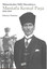 Mütarekeden Milli Mücadeleye - Mustafa Kemal Paşa 1918-1919