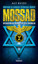 Mossad Dünyanın En Acımasız İstihbarat Örgütü
