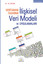 Veritabanı Tasarımı İlişkisel Veri Modeli ve Uygulamaları
