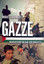 Gazze - Mahsuscuk'tan Bir Aşk Hikayesi