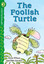 The Foolish Turtle: Level 2