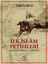 İlk İslam Fetihleri - Savaş Barış İlişkisi