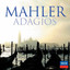 Mahler Adagios Chicago Sym.Orc. - Georg Solti Deutshes Symp.Orc. - Riccardo Chailly