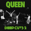 Queen Deep Cuts Volume 2