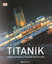 Titanik - Yüzen Sarayın İlk ve Son Yolculuğu