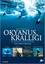 Le Peuple Des Oceans - Okyanus Krallığı