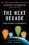 The Next Decade: Where We've Been and Where We're Going