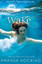 Wake: Book One in the Watersong Series