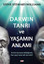 Darwin Tanrı ve Yaşamın Anlamı