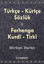Kürtçe- Türkçe Sözlük