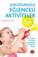 Çocuğunuzla Eğlenceli Aktiviteler (40-60 Ay)