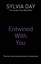 Entwined With You (Crossfire Book 3)