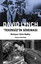 David Lynch - Tekinsiz'in Sineması