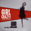 Girl Crazy! 2xCD 45 Groovy Tunes From The Girls Of The 60s