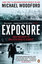 Exposure: From President to Whistleblower at Olympus: Inside the Olympus Scandal: How I Went from CE