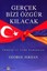 Gerçek Bizi Özgür Kılacak Ermeni ve Türk Barışması