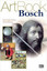 Bosch Art Book Hayal Gücünün Derinlikleri