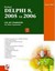 Borland Delphi 8 2005 ve 2006 For .Net Framework Veri Tabanı Uygulamaları Cilt: 2