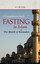 Fasting in Islam And The Month of Ramadan