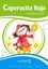 Caperucita Roja (LEEF Nivel-1) 7-10 Yaş İspanyolca Okuma Kitabı