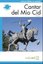 Cantar del Mio Cid (LFEE Nivel-2) B1 İspanyolca Okuma Kitabı