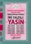 41 Yasin Türkçe Okunuşlu ve Mealli İri Yazılı (Cep Boy - Kod Fo24)
