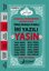 41 Yasin Türkçe Okunuşlu ve Mealli İri Yazılı Yasin - Cep Boy (Kod: F025)